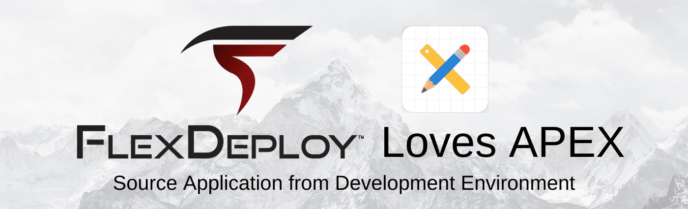 FlexDeploy and Oracle APEX
