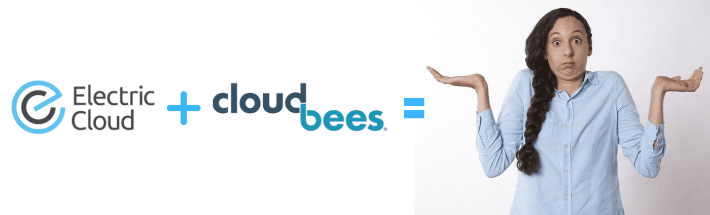 Cloudbees and Electric Cloud Acquisition