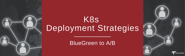 K8s Deployment Strategies