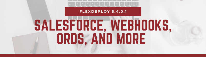 FlexDeploy 5.4.0.1