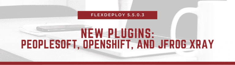 FlexDeploy 5.5.0.3