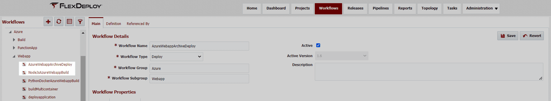 Create one Build and one Deploy workflow to tie to the project.