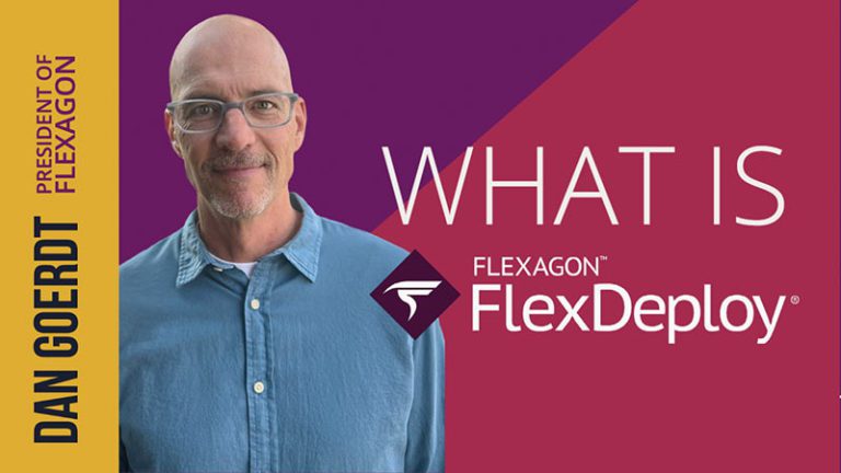 What is FlexDeploy?