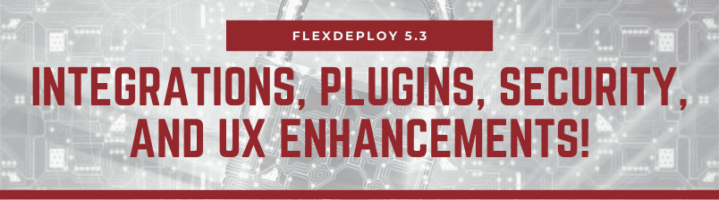 FlexDeploy 5.3