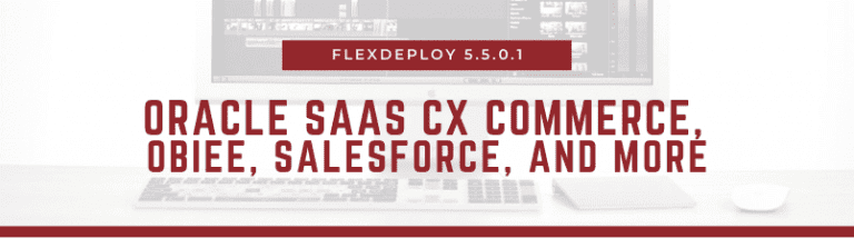 FlexDeploy 5.5.0.1